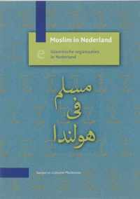 Moslims in Nederland Islamitische oganisaties in Nederland