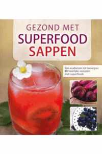 Gezond met superfood sappen