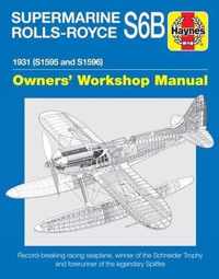 Supermarine Rolls-Royce S6B Owners' Workshop Manual