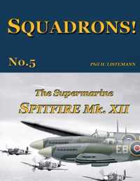 The Supermarine Spitfire Mk.XII