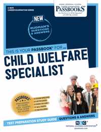 Child Welfare Specialist (C-3874): Passbooks Study Guide