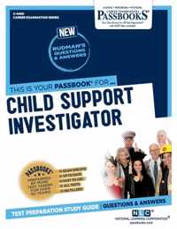 Child Support Investigator (C-4465): Passbooks Study Guide