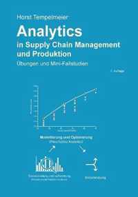 Analytics in Supply Chain Management und Produktion