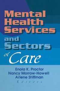 Mental Health Services and Sectors of Care