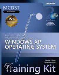 MCDST Self-Paced Training Kit (Exam 70-271) - Supporting Users and Troubleshooting a Microsoft Windows XP Operating System 2e