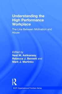Understanding the High Performance Workplace