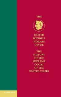 The The Oliver Wendell Holmes Devise History of the Supreme Court of the United States 11 Volume Hardback Set History of the Supreme Court of the United States