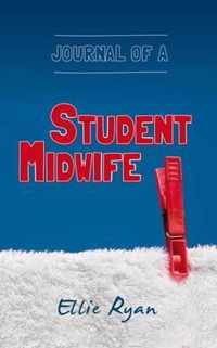 Journal of a Student Midwife