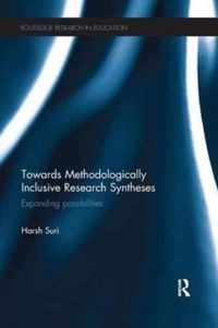 Towards Methodologically Inclusive Research Syntheses