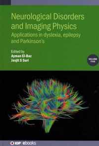 Neurological Disorders and Imaging Physics, Volume 5