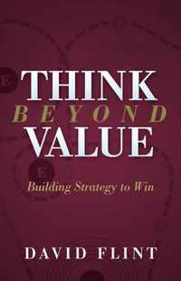 Think Beyond Value