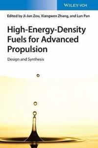 High-Energy-Density Fuels for Advanced