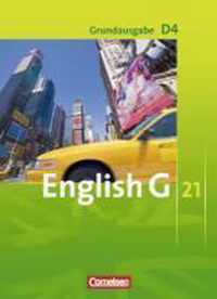 English G 21. Grundausgabe D 4. Schülerbuch