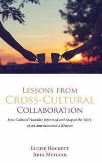 Lessons from Cross-Cultural Collaboration