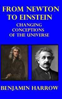 From Newton to Einstein