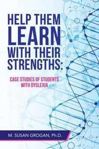 Help Them Learn with Their Strengths