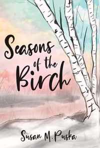 Seasons of the Birch