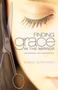 Finding Grace In the Mirror