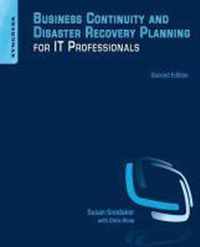 Business Continuity and Disaster Recovery Planning for IT Professionals