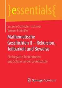 Mathematische Geschichten II Rekursion Teilbarkeit und Beweise