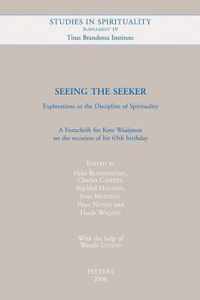 Seeing the Seeker. Explorations in the Discipline of Spirituality