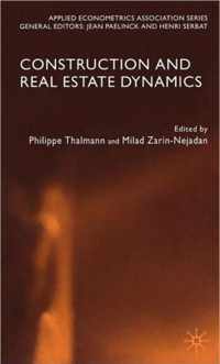 Construction and Real Estate Dynamics