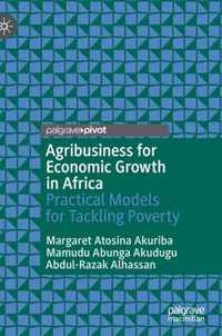 Agribusiness for Economic Growth in Africa