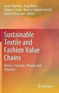 Sustainable Textile and Fashion Value Chains