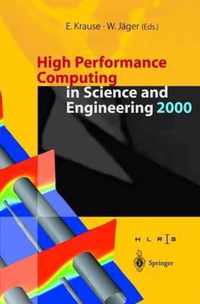 High Performance Computing in Science and Engineering 2000