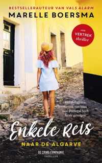 Een vertrek thriller - Enkele reis naar de Algarve - Marelle Boersma - Paperback (9789461093912)