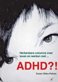 ADHD?!