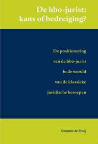 De HBO-jurist: kans of bedreiging?