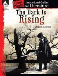 The Dark Is Rising: An Instructional Guide for Literature