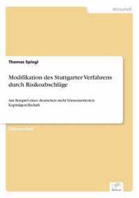 Modifikation des Stuttgarter Verfahrens durch Risikoabschlage