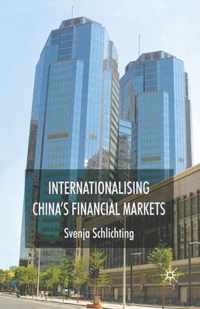 Internationalising China's Financial Markets