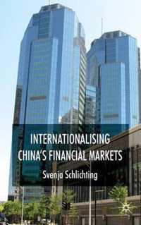 Internationalising China's Financial Markets