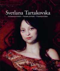 Svetlana Tartakovska 'Vrouwenportretten'
