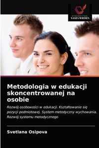 Metodologia w edukacji skoncentrowanej na osobie