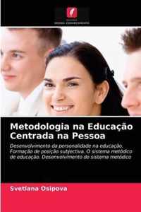 Metodologia na Educacao Centrada na Pessoa