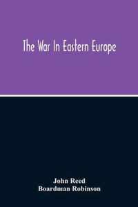 The War In Eastern Europe