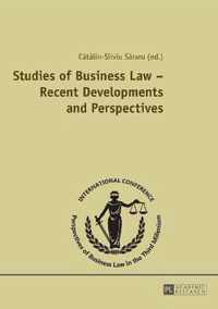 Studies of Business Law - Recent Developments and Perspectives