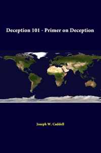 Deception 101 - Primer on Deception