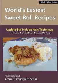 World's Easiest Sweet Roll Recipes