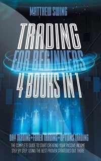 Trading for Beginners: 4 Books in One