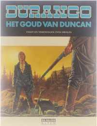 Durango, 9: Het goud van Duncan