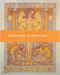 In het diepst van mijn gedachten... : symbolisme in Nederland 1890-1935