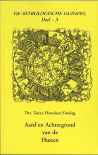 De astrologische duiding  -  Aard en achtergrond van de huizen 3