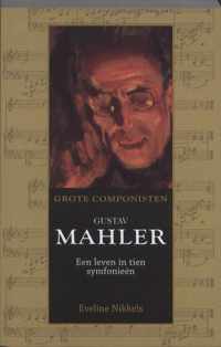 Gustav Mahler (1860-1911)