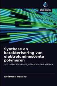 Synthese en karakterisering van elektroluminescente polymeren