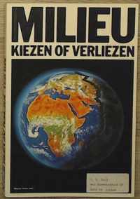 Milieu kiezen of verliezen